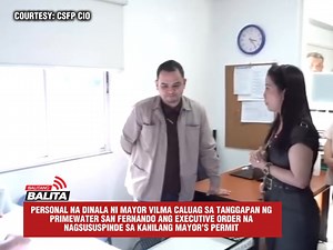Mismong si City of San Fernando Mayor Vilma Caluag ang nagdala sa tanggapan ng Primewater ng Executive Order na nagsususpinde sa kanilang Mayor’s permit. Nakasaad din dito na ibabalik na sa City of San Fernando Water District ang pamamahala sa supply at serbisyo sa tubig sa syudad. Kasamang nagtungo ng alkalde sa Primewater officer ang Kasama ng 9th Sangguniang Panlungsod at Task Force on Water Service Compliance. Maririnig naman sa video na sinabi ni Primewater San Fernando Branch Manager Jan C