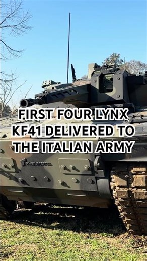 First four Lynx KF41 infantry fighting vehicles delivered to the Italian Army