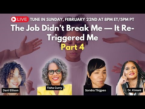 The Job Didn’t Break Me — It Re-Triggered Me #blackwoman #toxicworkplace #toxicjob