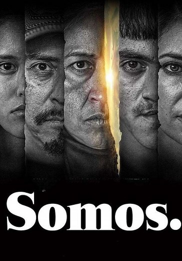 Somos. temporada 1 - Ver todos los episodios online