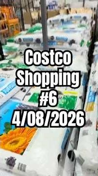 costco shopping #6 April 8, 2026