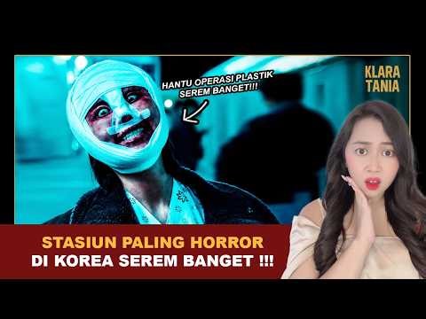 STASIUN PALING HORROR DI KOREA, SEREM BANGET !!! | Alur Cerita Film oleh Klara Tania
