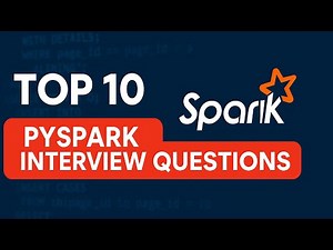 Ace Your PySpark Interview Top 10 Questions
