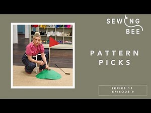 Week 9 - Great British Sewing Bee 2025 Pattern Picks