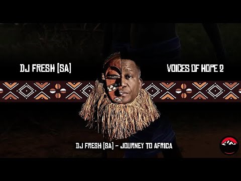 DJ Fresh (SA) - Journey To Africa