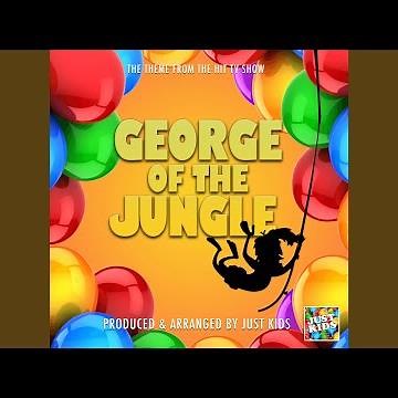 George Of The Jungle Main Theme (From "George Of The Jungle")