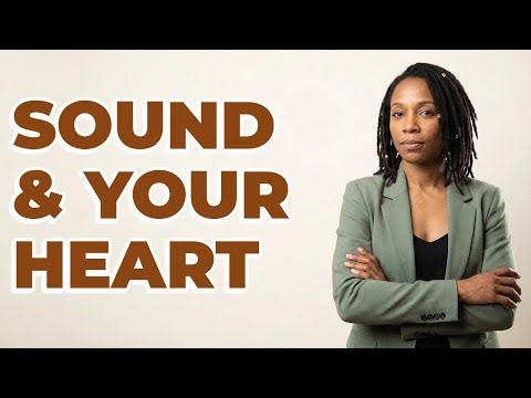 What Is Sound's Effect On Heart Rhythms?