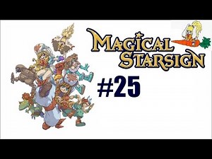 Let's play - Magical Starsign #25 (Chard is back for more)