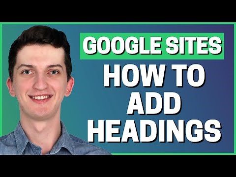 How To Add Headings In Google Sites