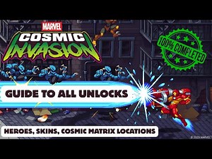 Marvel Cosmic Invasion 100% Guide | Cosmic Matrix Locations Heroes Skins Challenges