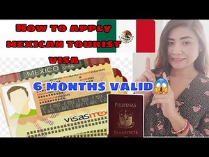 HOW TO APPLY FOR MEXICAN TOURIST VISA||WHAT ARE THE REQUIREMENTS?