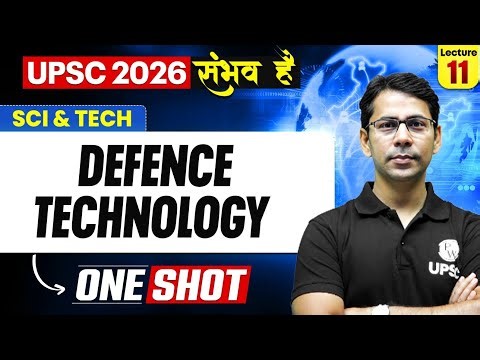 Complete Science And Tech | Defence Technology || ONE SHOT 🔥 | for UPSC 2026