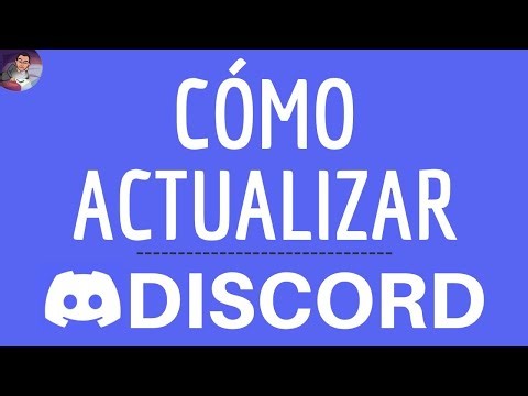Actualización DISCORD, cómo ACTUALIZAR Discord App y DESCARGAR NUEVA Versión ( Bot Server Grupo )