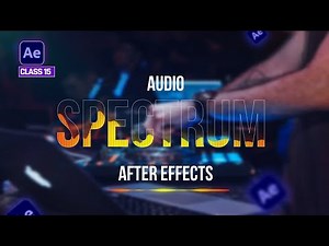 How to Create Audio Spectrum in After Effects | After Effects Tutorial - Class 15