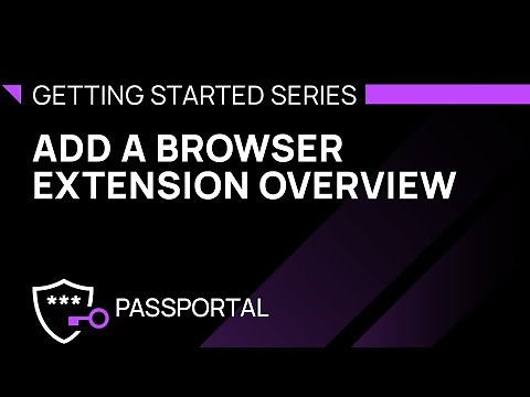 Add a Browser Extension Overview