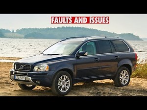 Volvo XC90 Common Faults