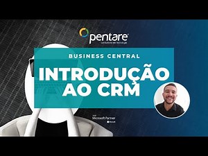 Microsoft Dynamics 365 Business Central: Introdução ao CRM.