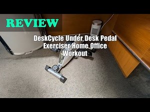 DeskCycle Under Desk Pedal Exerciser Review: Home & Office Use - Standard & Adjustable Heights 2025
