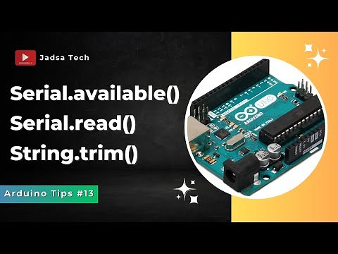 Arduino Tips #13: Como Leer el Buffer Serial Correctamente - Serial.read