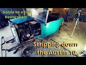 Part 1: 1933 Austin 10 Restoration (The Strip Down)