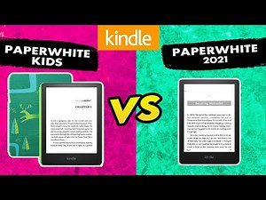 Kindle Paperwhite Kids Vs Kindle Paperwhite 2021 : Differences & Similarities Explained