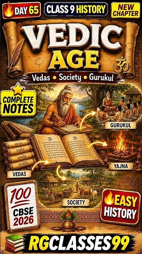 Day 65/300 📜 Vedic Age Explained| Vedas, Society, Gurukul & Ancient India | Class 9 History Ch 2