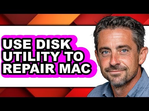 How to Use Disk Utility to Repair Mac - Full Guide