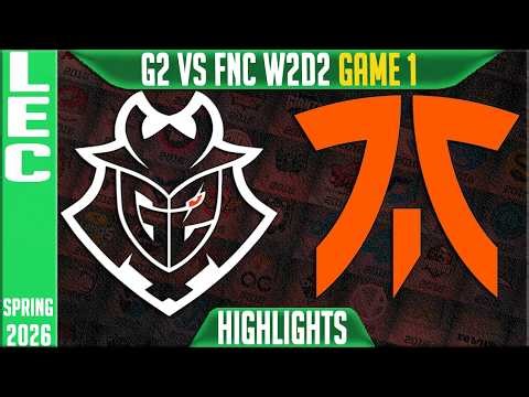 G2 vs FNC Highlights Game 1 | LEC Spring 2026 W2D2 | G2 Esports vs Fnatic G1