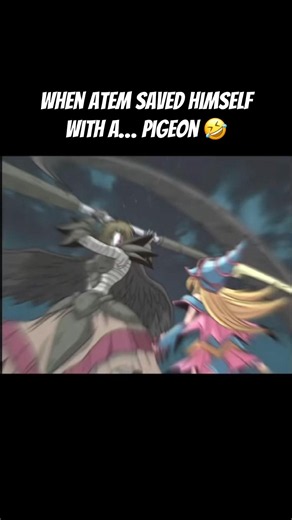 Atem Saved himself with a pigeon… #yugioh #yugiohtcg #darkmagician #yugiohcommunity