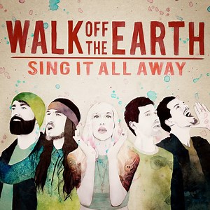 Boomerang - Walk Off the Earth: Song Lyrics, Music Videos & Concerts