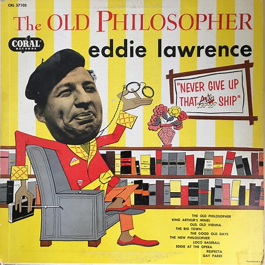 Eddie Lawrence - The Old Philosopher