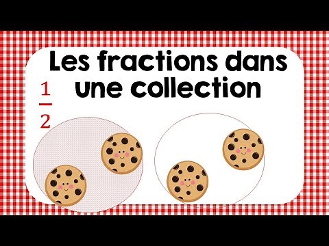 Les fractions au 1er cycle (Partie 2) : Jeu sur les fractions dans une collection
