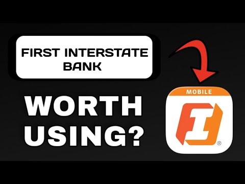 FIRST INTERSTATE BANK APP REVIEW - WORTH USING? (EXPLAINED)