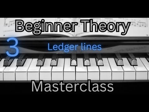 3 - Ledger Lines - Theory Basics Chapter 1 (Part 7)