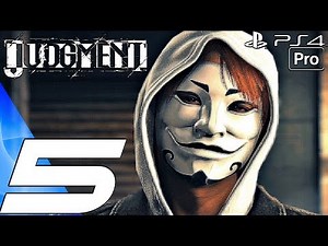 JUDGMENT - Gameplay Walkthrough Part 5 - Masked Man & Detective Work (Full Game) PS4 PRO