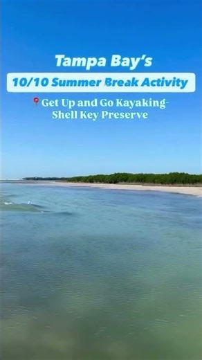 Summer break is around the corner! will you be exploring Shell Key?? #clearkayak #visitflorida
