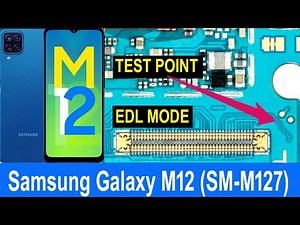 Samsung Galaxy M12 (SM-M127) EDL MODE/ TEST POINT