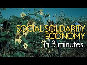 Social Solidarity Economy in 3 Minutes