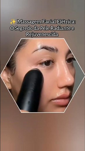 🔥Massageador Facial Elétrico Para Quem Quer Uma Pele mais Firme Iluminada e Saudável #skincare