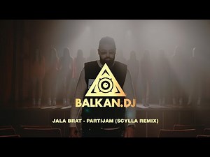Jala Brat - Partijam (Scylla Remix)