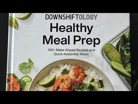 Downshiftology Healthy Meal Prep Cookbook by Lisa Bryan
