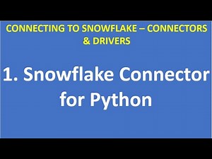 1. Snowflake Connector for Python |CONNECTING TO SNOWFLAKE |Snowflake|Python|CONNECTORS|VCKLY Tech