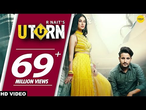 R Nait : U Turn (Official Video) Ft. Shipra Goyal | Latest Punjabi Song 2021 | Laddi Gill