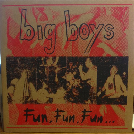 Big Boys - Fun, Fun, Fun...