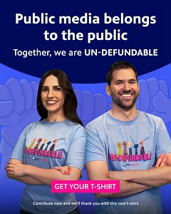 PBS SoCal is the Public's Media, and when the public stands with us, we're truly Un-Defundable. Here's a t-shirt to prove it. Get yours today! | PBS SoCal