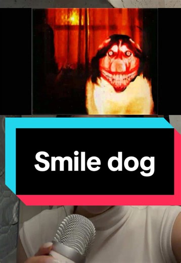 #48 | #smiledog#fyp#creepypasta | Smile Dog