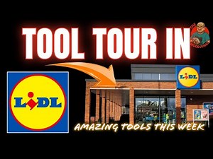 NEW Tools This Week In Your Local LIDL