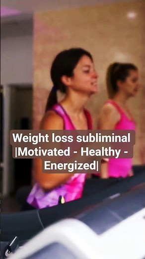 “Weight Loss Subliminal Boost Motivation, Crave Healthy Food & Feel Energized”