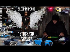 IN MEMORY OF ANDRE BEADLE 1STOCKF30 AKA B58 KING 🕊️