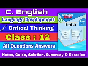 Unit 1, Critical Thinking (Language Development) Exercise || Class 12, Compulsory English